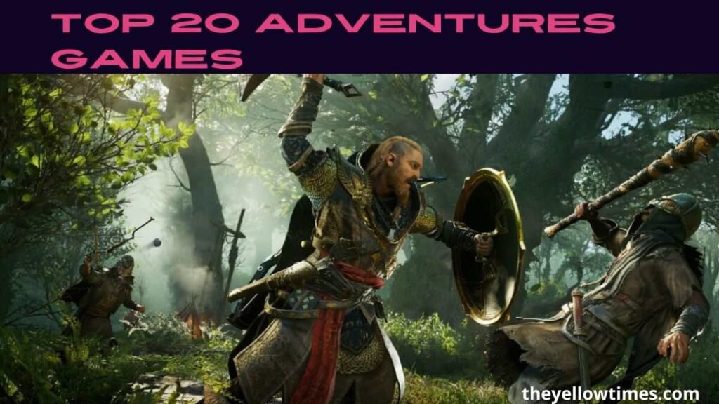 Top 20 Most Popular Adventure Games