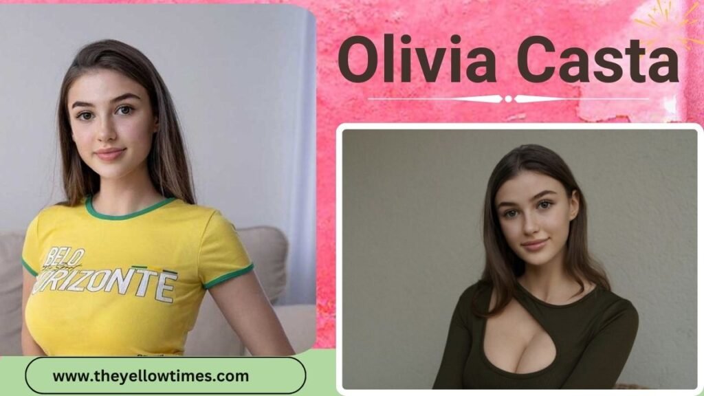 Olivia Casta Age: A Dive into Her Biography, Net Worth and More olivia casta age